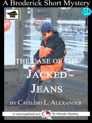 cover image of The Case of the Jacked Jeans